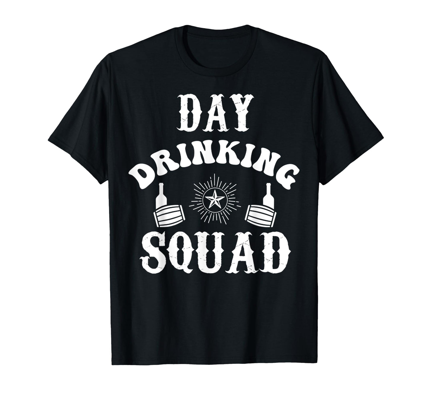 Day Drinking Squad Funny Drunk Alcohol Drinker Party Quote T-Shirt