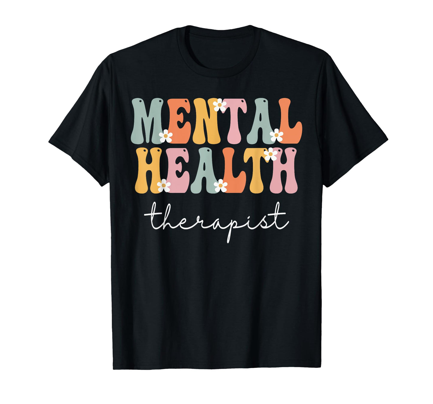 Mental Health Therapist Week Groovy Appreciation Day Women T-Shirt