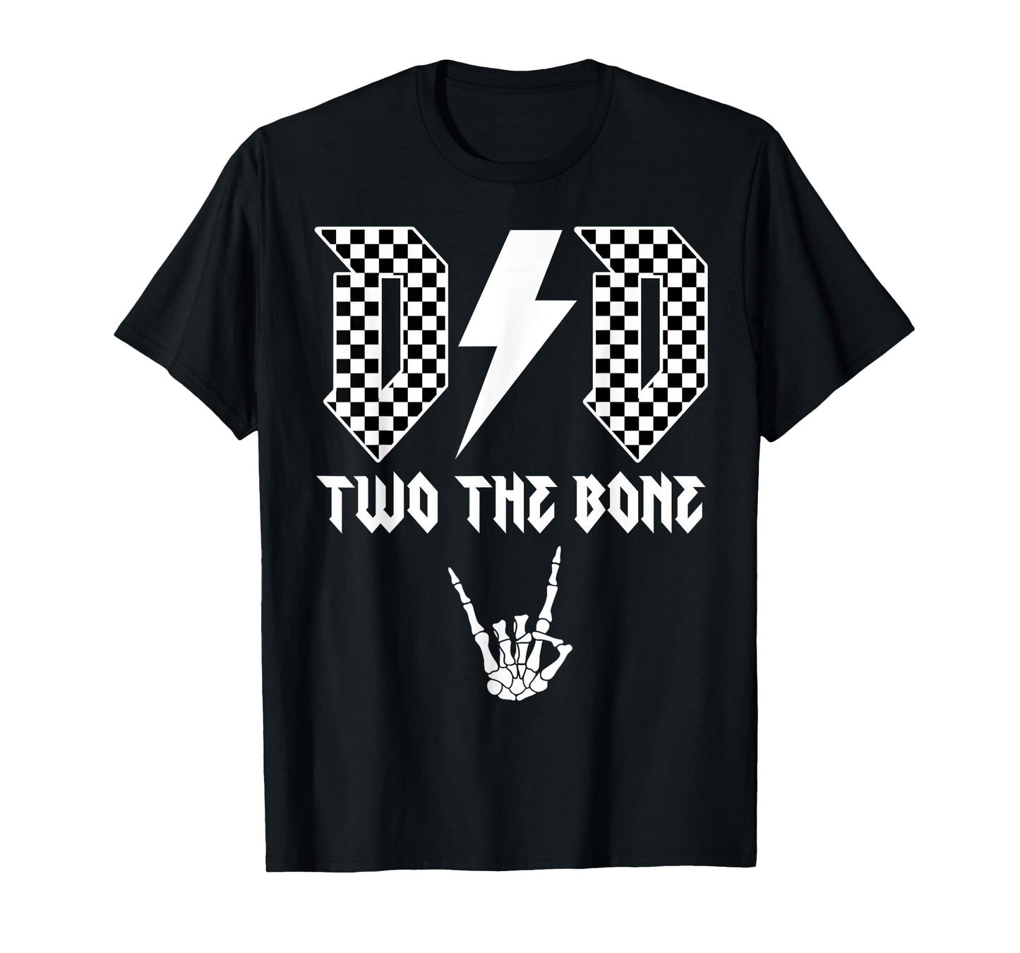 Dad and Mom Dada Bad Two The Bone Birthday Boy Skeleton T-Shirt
