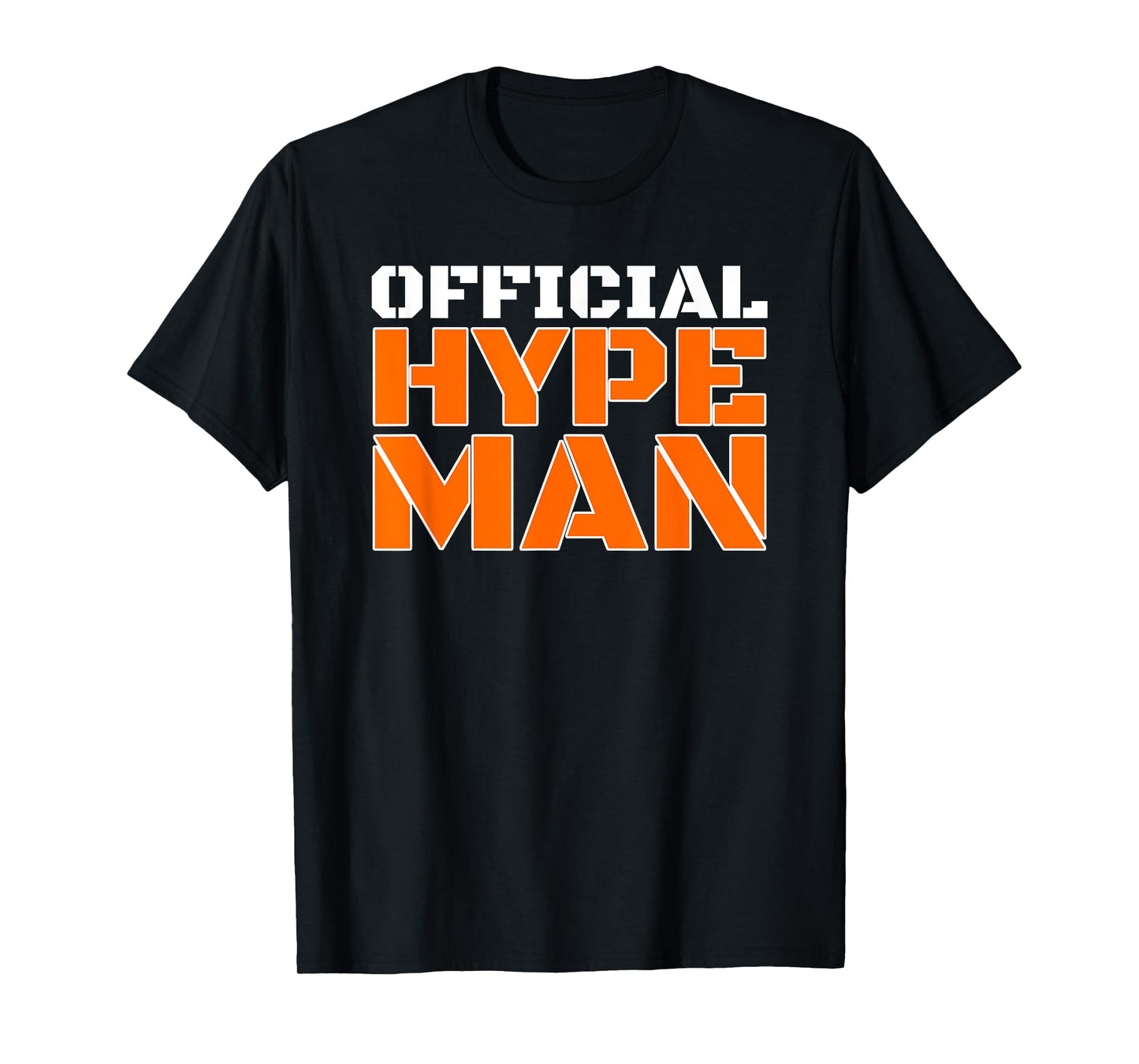Official Hype Man Super Fan T-Shirt