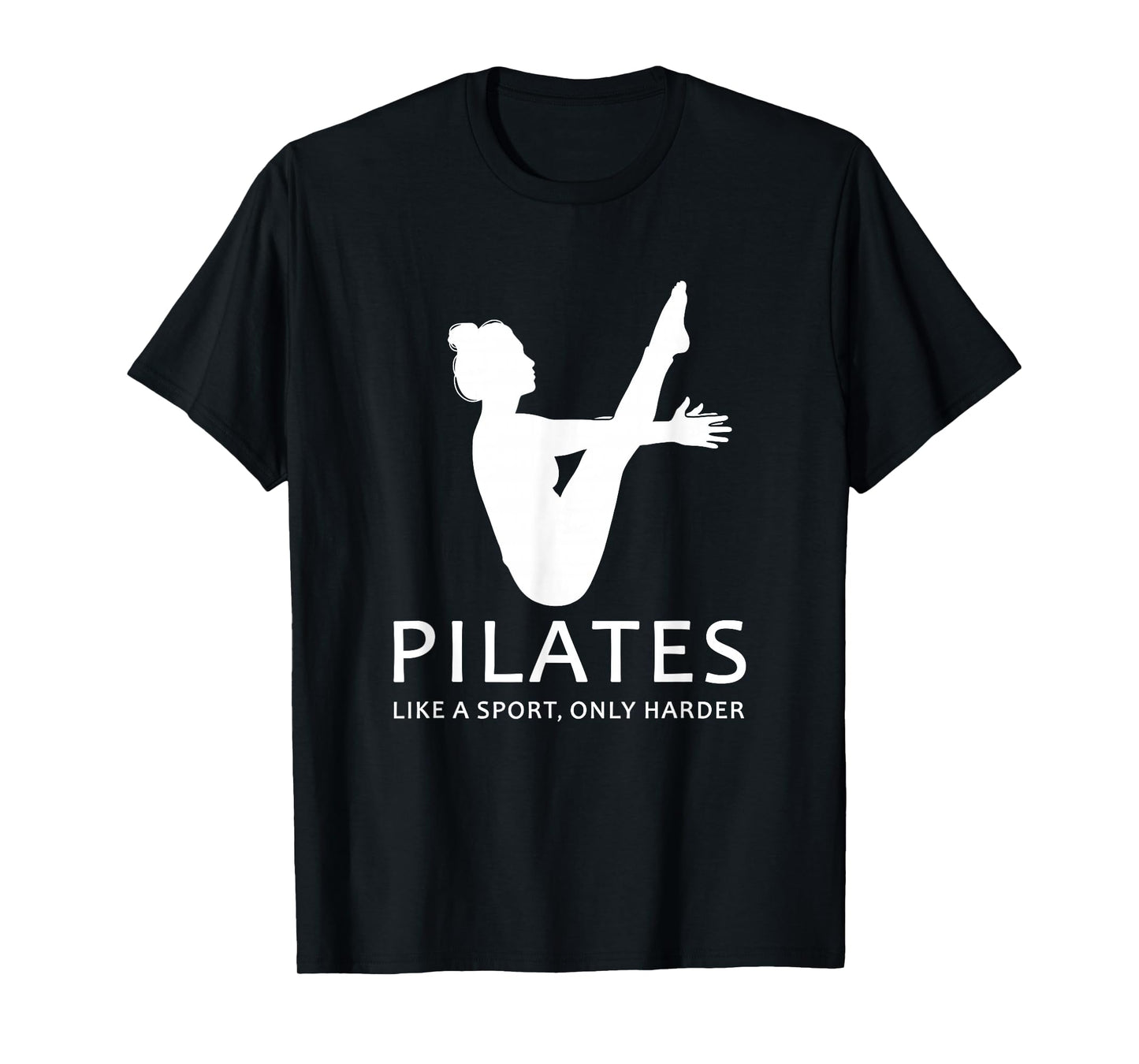 Pilates Like A Sport Only Harder Funny Contrology Saying Gag T-Shirt