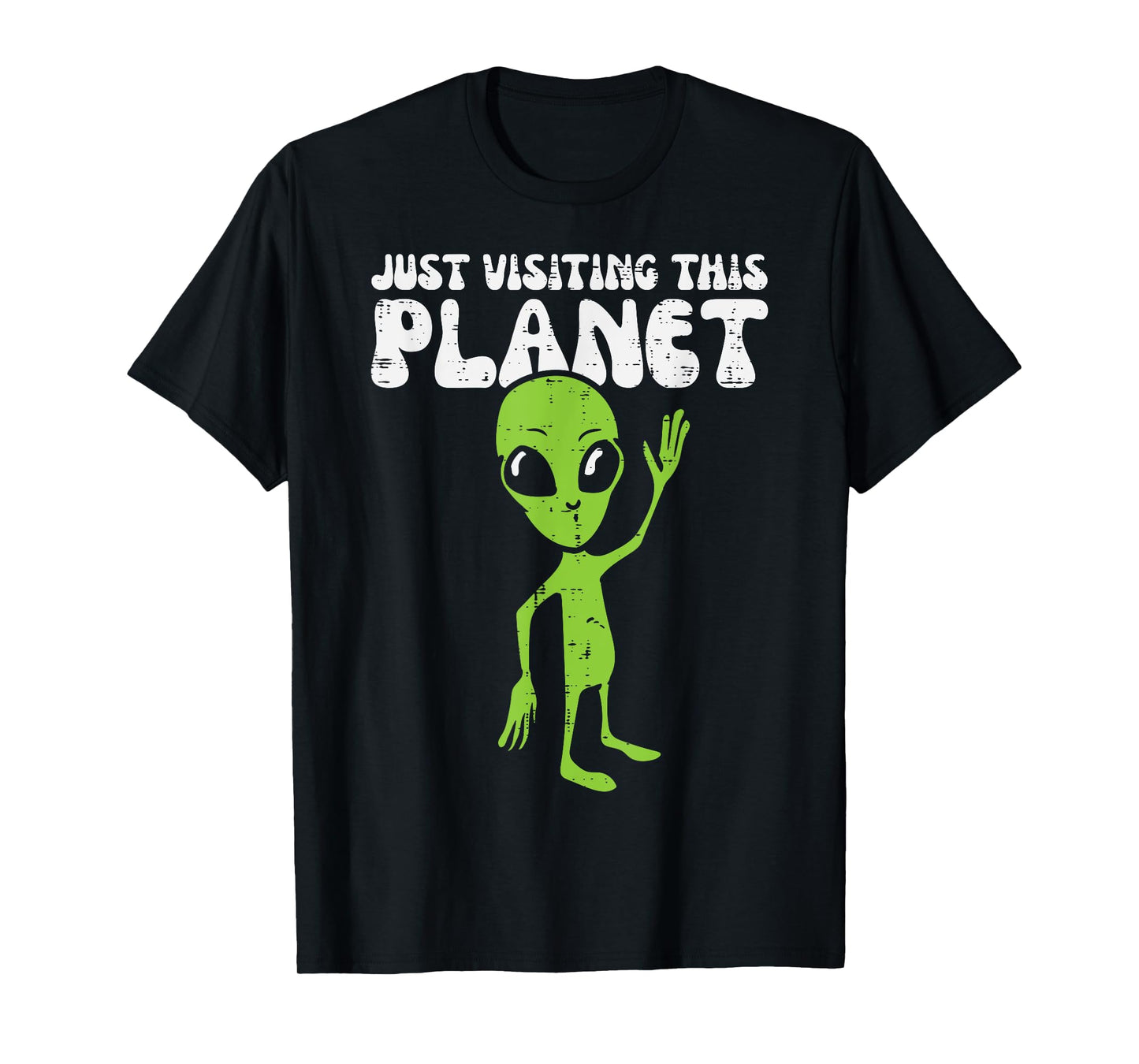 Alien Wave Just Visiting This Planet Funny Kids Men Women T-Shirt