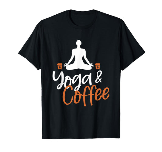 Yoga And Coffee Lover Meditation Meditate Zen Spiritual T-Shirt