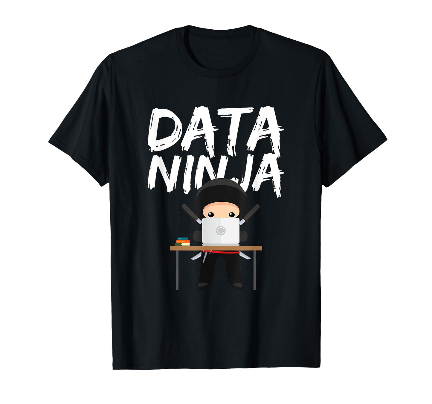 Data Ninja Cute Expert Business Analyst Gift T-Shirt