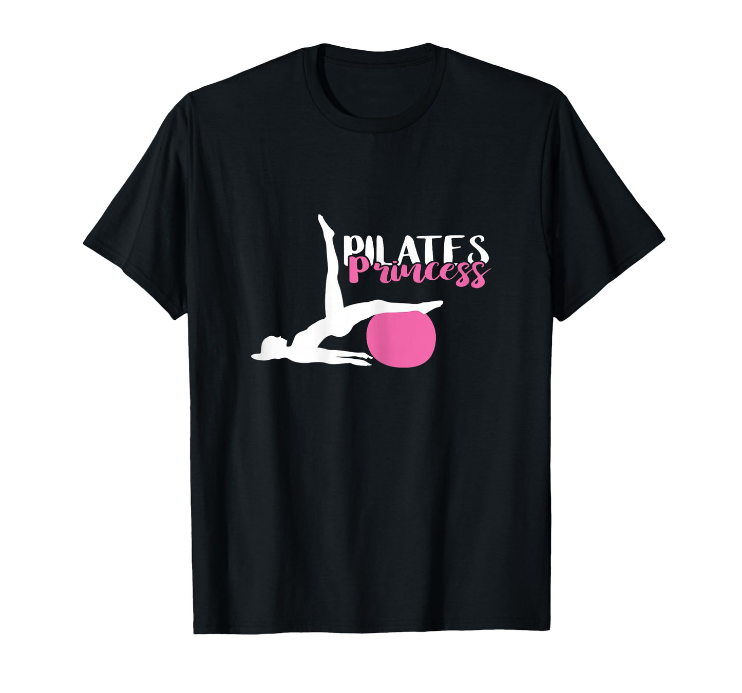 Pilates Fitness Instructor Pilates Workout Pilates Princess T-Shirt