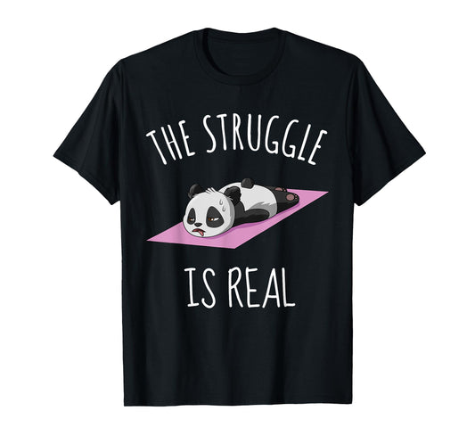 Funny Panda Women Yoga Gym Exercise The Struggle Is Real T-Shirt