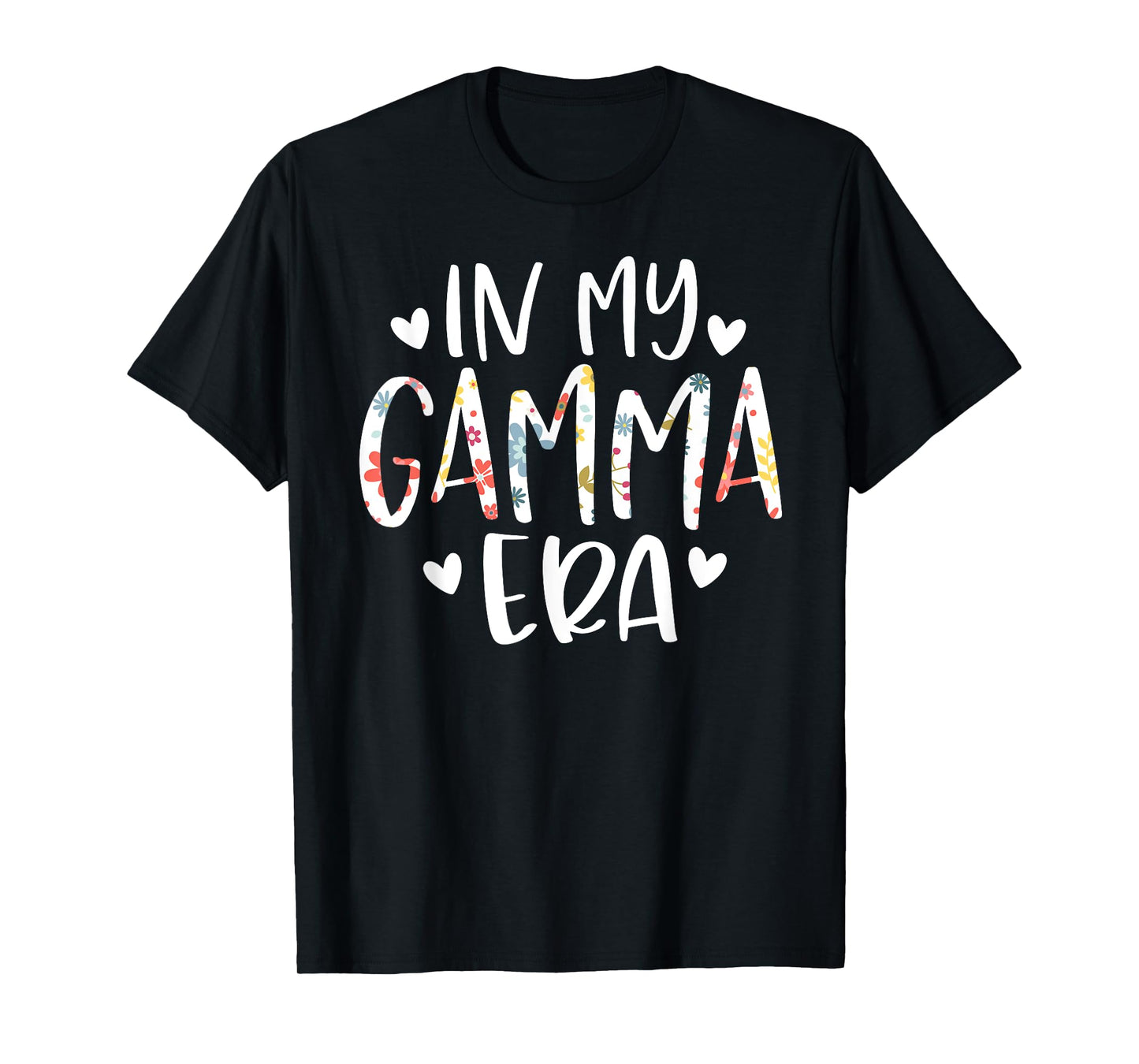 In My Gamma Era Flower Letter Floral Cute Gifts For Gamma T-Shirt