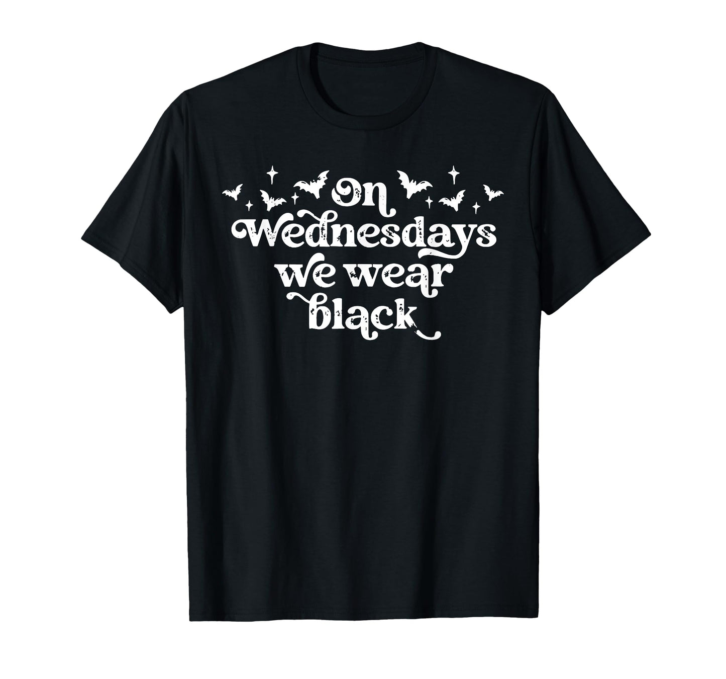 On Wednesdays we wear Black T-Shirt