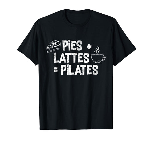 Pies + Lattes = Pilates | Funny Fall Season Pilates Class T-Shirt