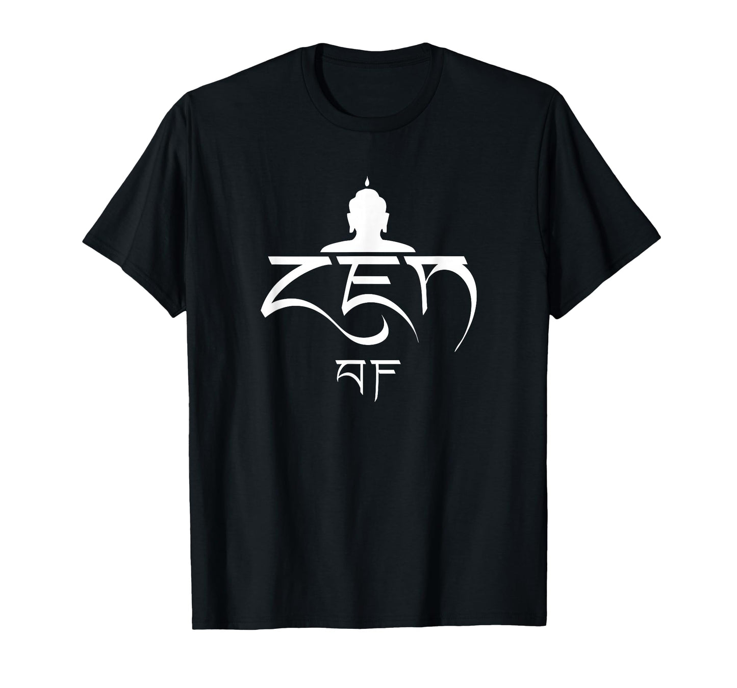 Zen AF Funny Spiritual Buddha T-Shirt