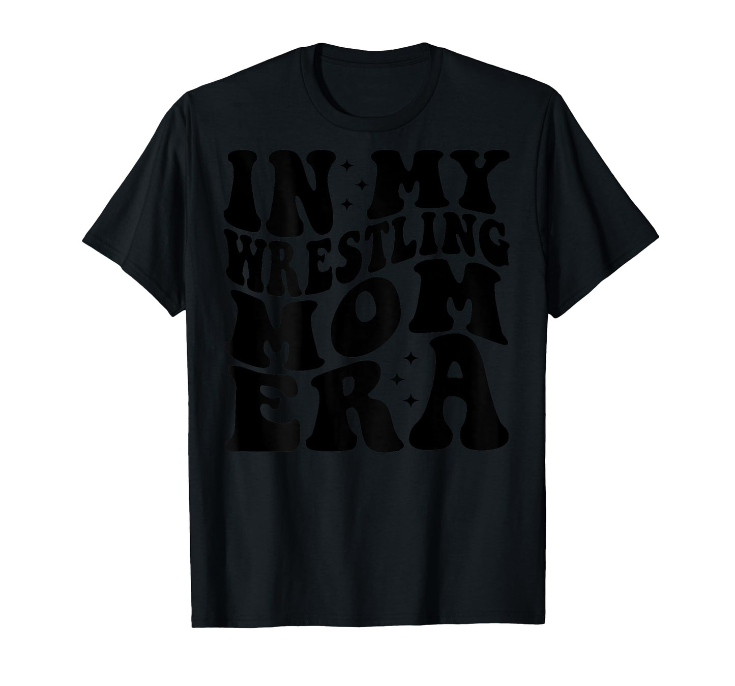 In My Wrestling Mom Era (on back) T-Shirt