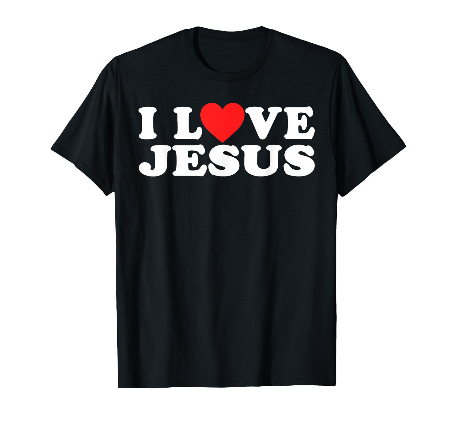 I Love Jesus T-Shirt