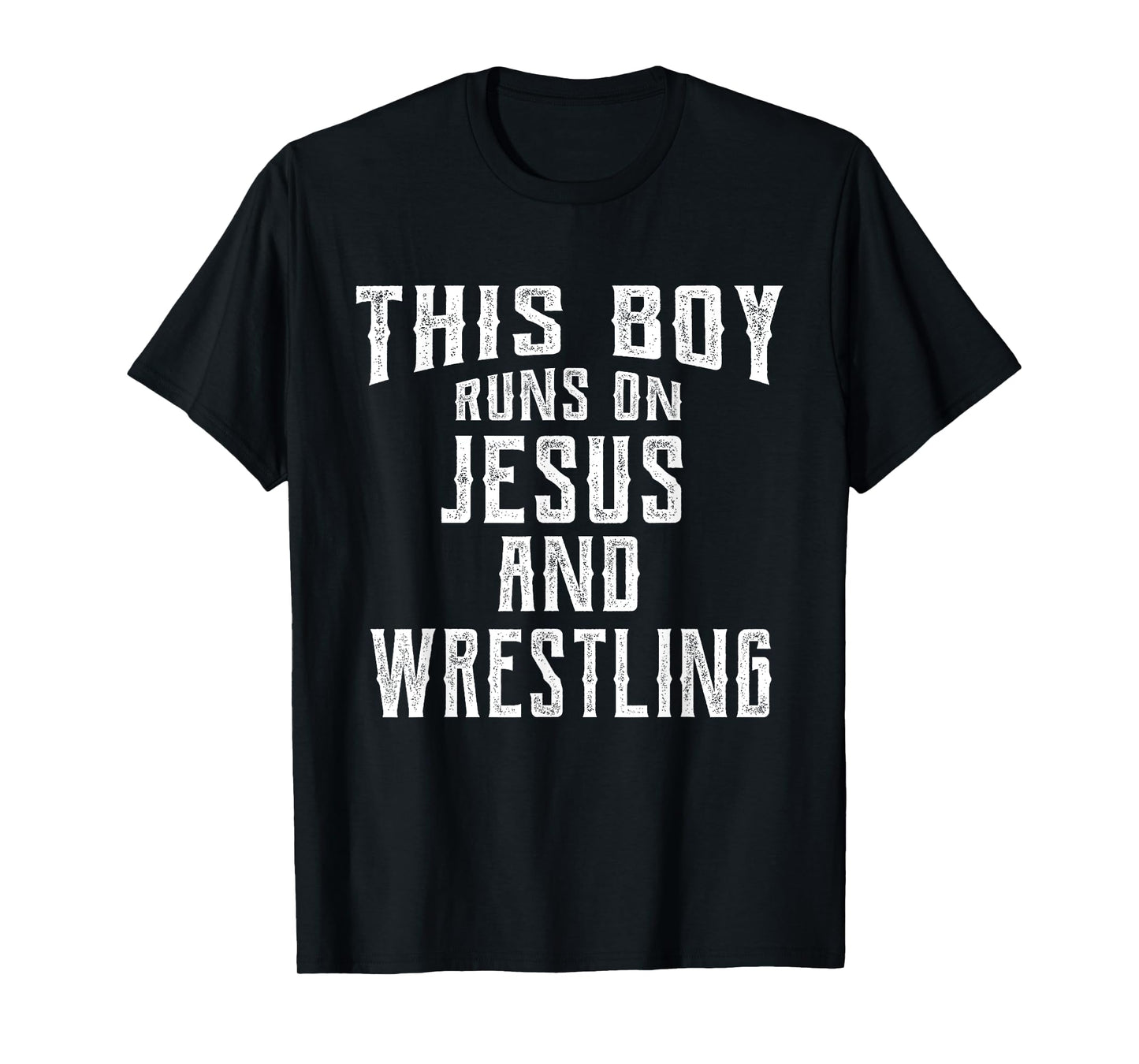 This Boy Runs On Jesus And Wrestling T Shirt Christian Gift T-Shirt