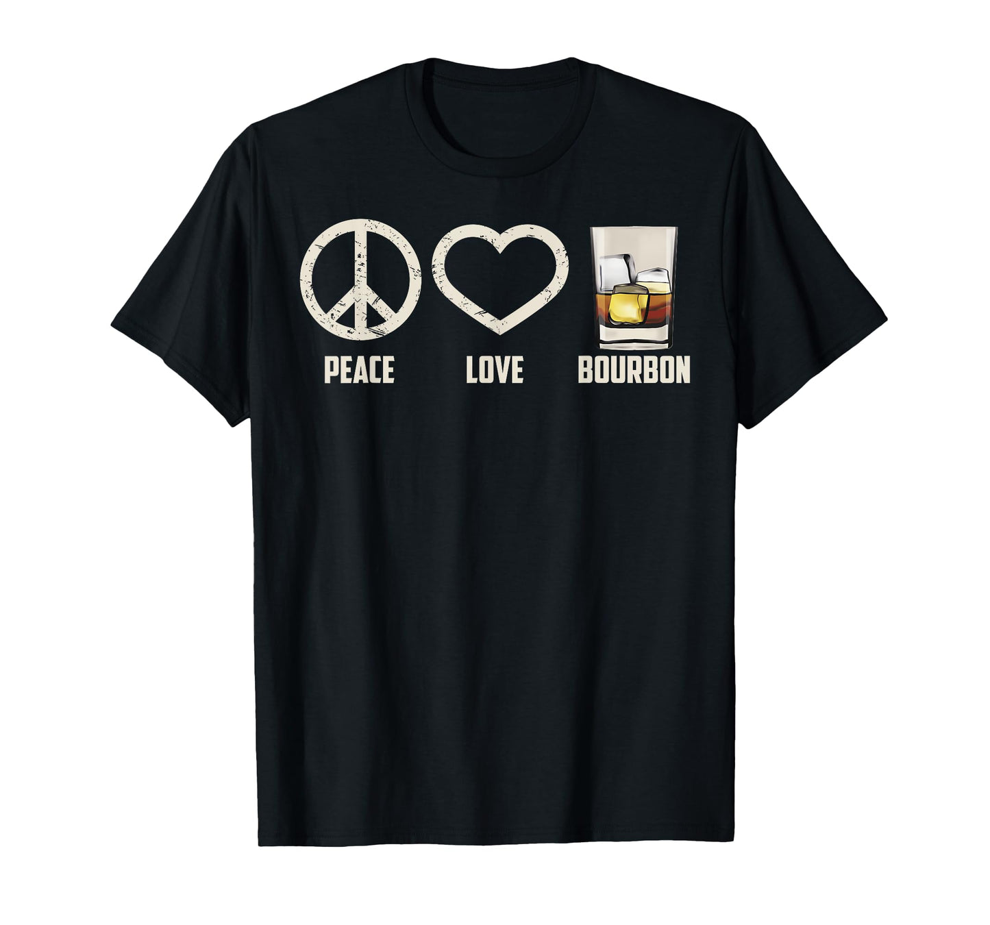 Peace Love Bourbon Shirt | Cool Whiskey Drinkers Gag Gift T-Shirt