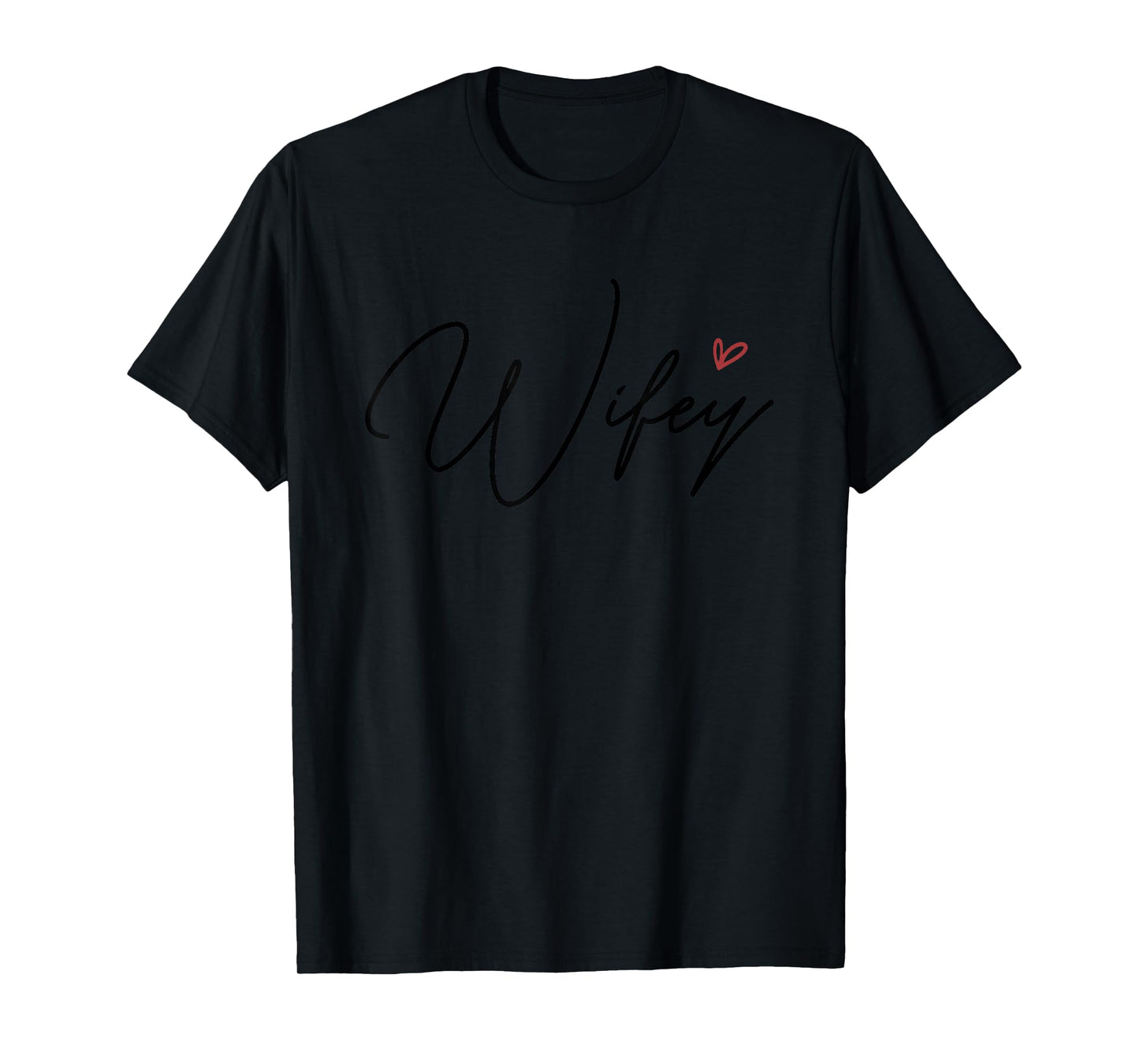 Wifey T-Shirt