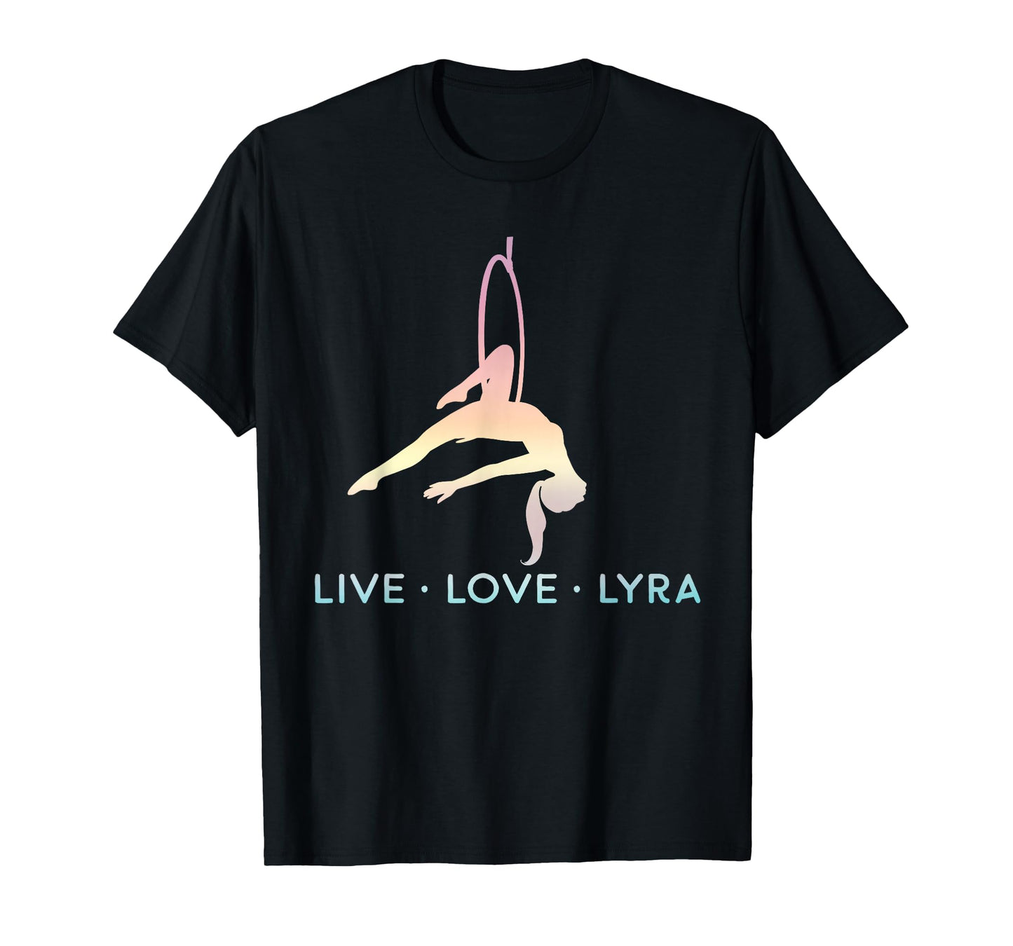 Love Aerial Hoop, Lyra, Live Acrobat Aerial Yoga Gifts T-Shirt