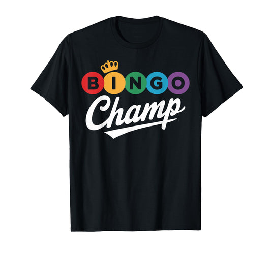 Bingo Champion Winning Strategy Fun Game Night Vibes T-Shirt