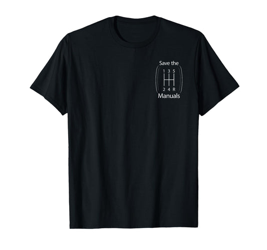 Save the Manuals Gear Shift Car Minimalist T-Shirt