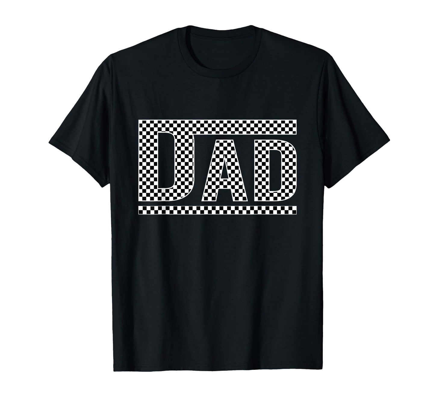 Checkered Dad Black White Funny Dad Father's Day Mens Funny T-Shirt