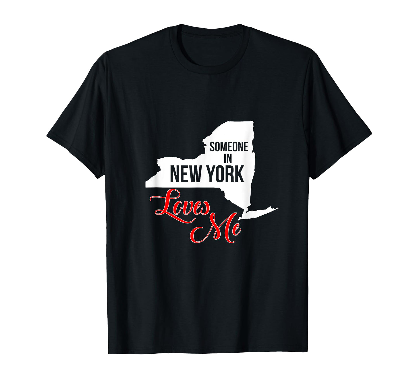 Someone In NY Loves Me T-Shirt T-Shirt