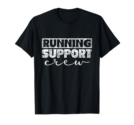 Running Support Crew Jogger Runner Jogging Run Running T-Shirt