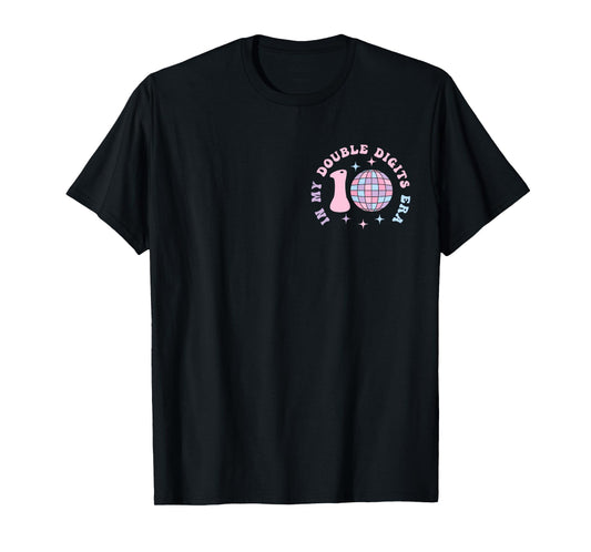 In My Double Digits Era, It's My 10th Birthday Girls Kids T-Shirt