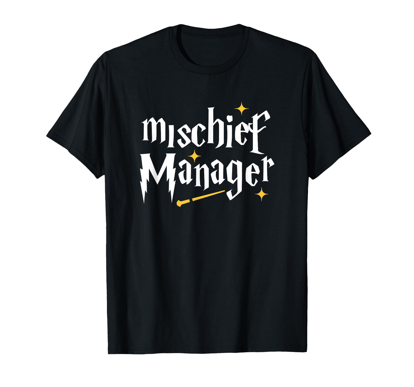 Mischief Manager Teacher Life Funny Mom Funny Dad T-Shirt