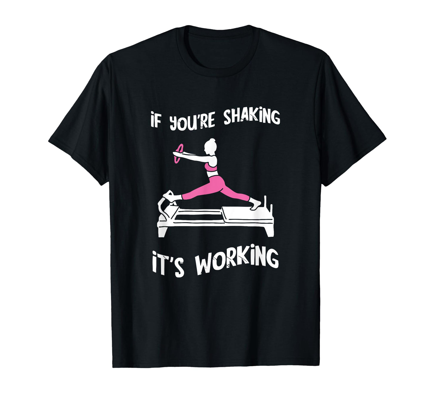 Pilates Workout Shaking Pilates Fitness Instructor Pilates T-Shirt