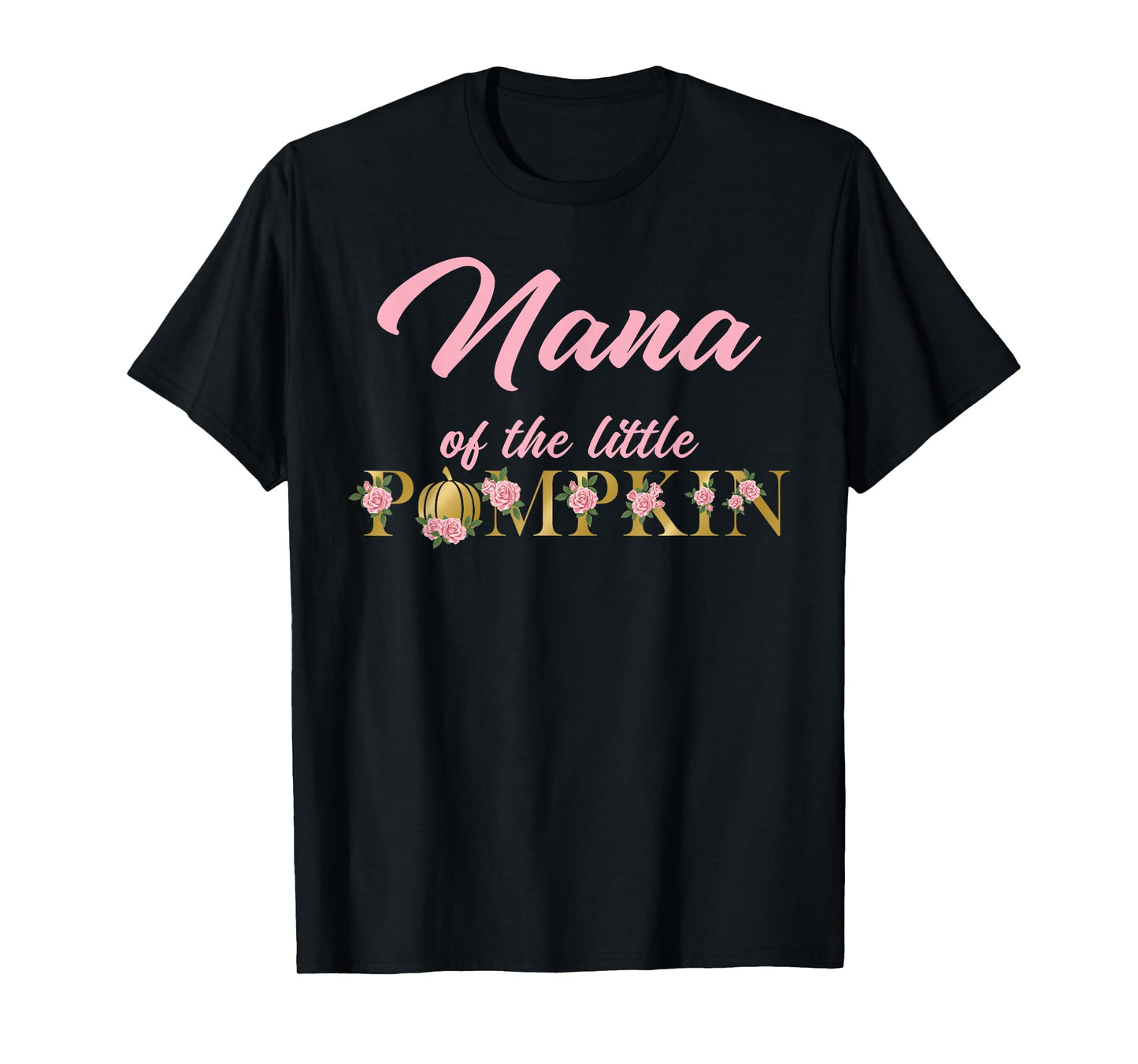 Nana of Little Pumpkin First Birthday Autumn Pumpkin T-Shirt