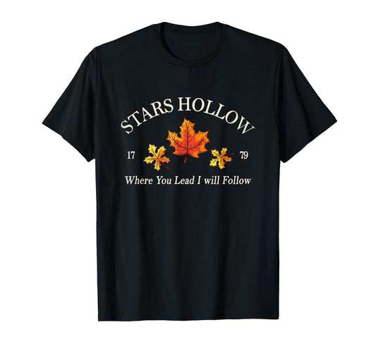 Stars Hollow Where You Lead I Will Follow T-Shirt