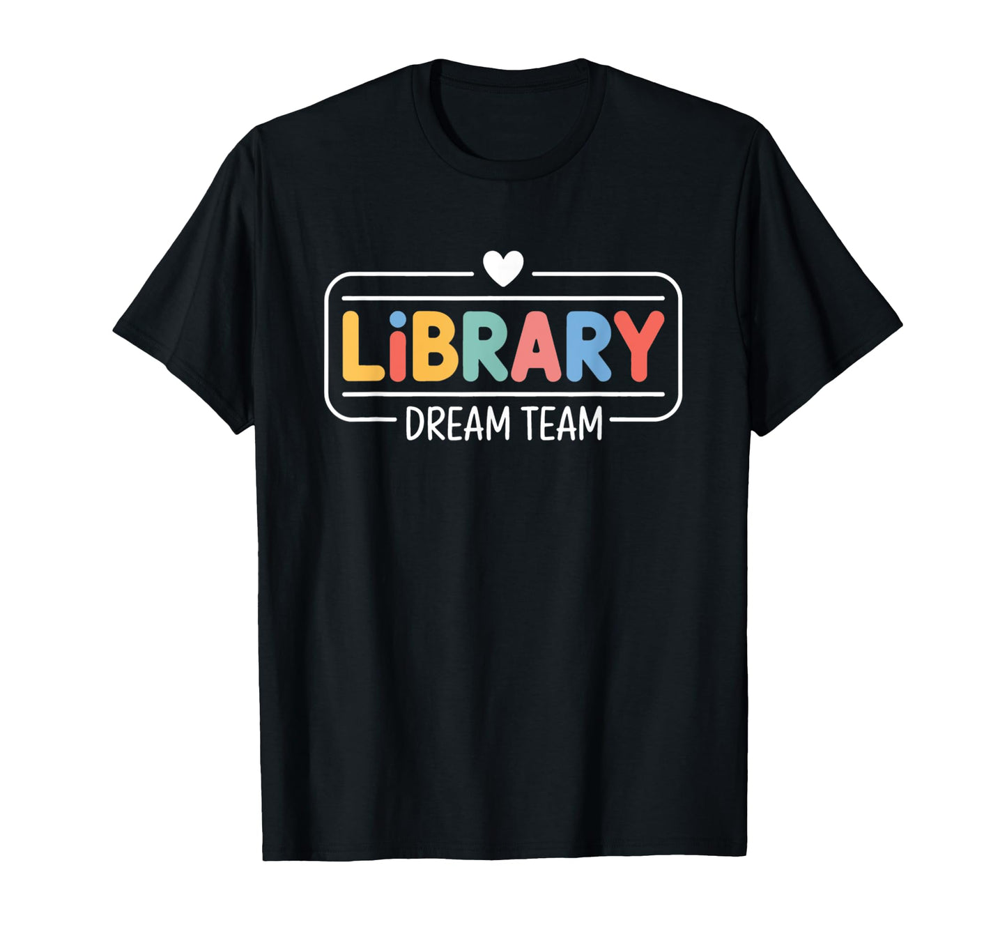 Funny Library Dream Team Librarian Library Squad Crew T-Shirt