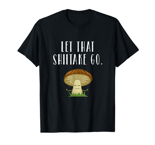 Best Mindfulness Gifts Men Women Kids Punny Tee Shirts T-Shirt