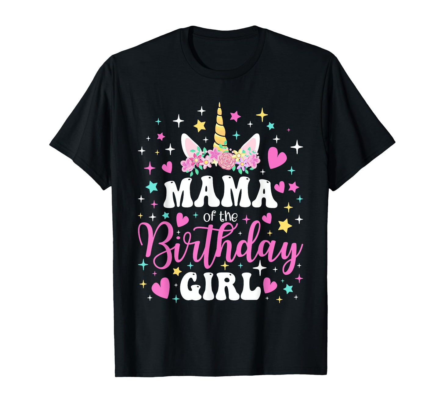 Unicorn Mama of the Birthday Girl Family Matching Party Tee T-Shirt