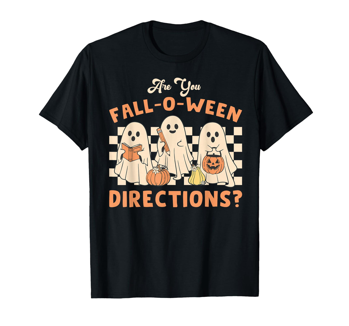 Retro are You Fall O Ween Directions Teacher Halloween Ghost T-Shirt