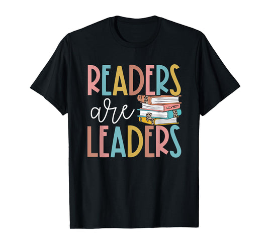 Readers Are Leaders Reading Book Lovers Teacher Women Kids T-Shirt