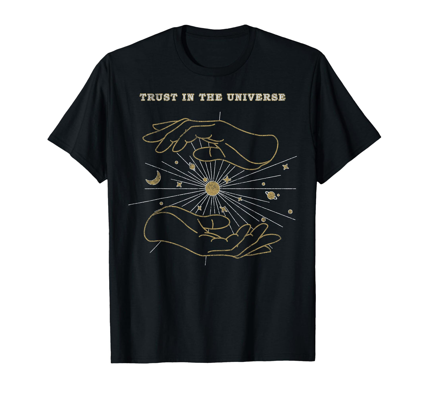 Trendy Hands Trust In The Universe T-Shirt