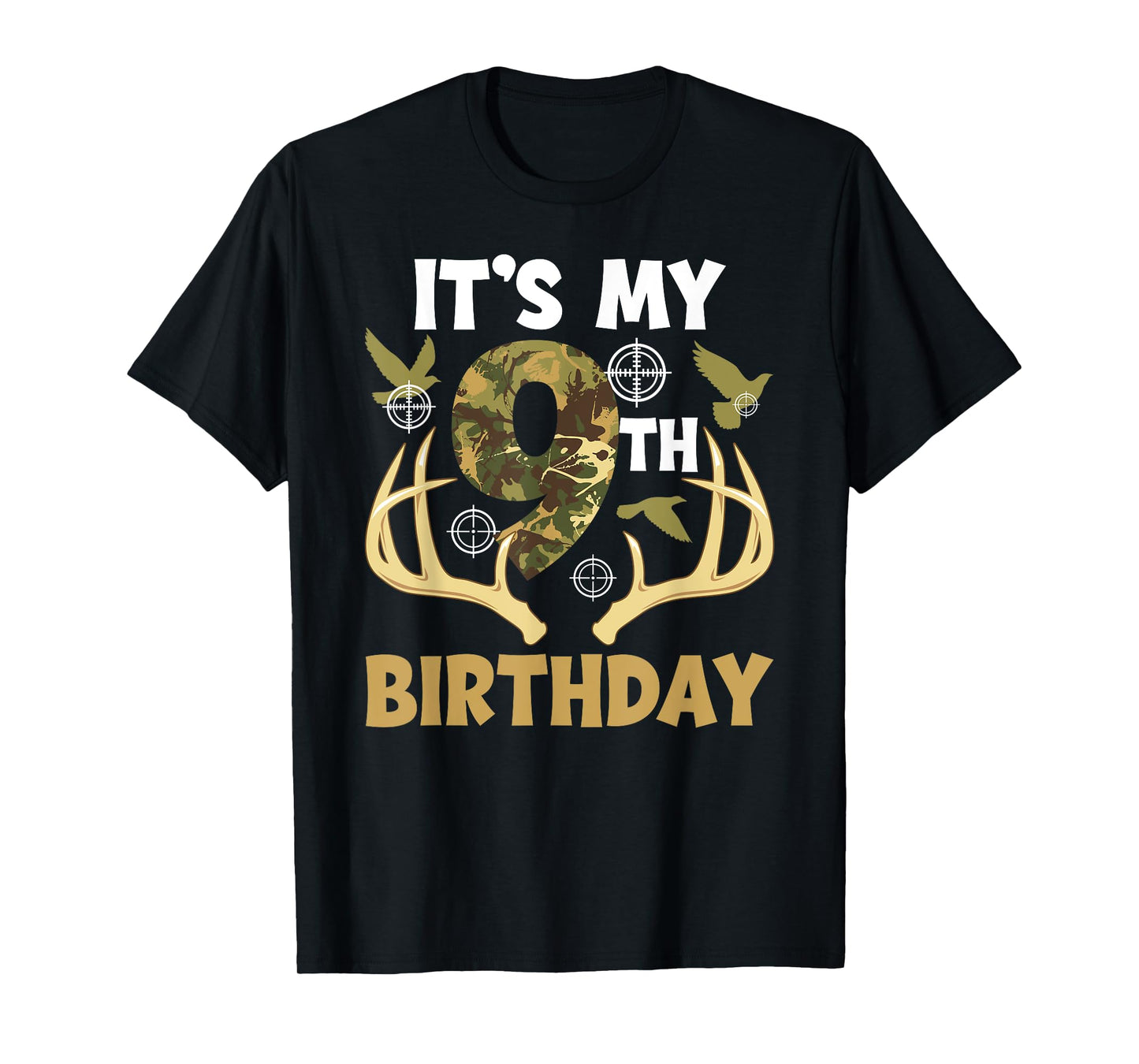 9th Hunting Birthday Party 9 Year Old Hunter Birthday T-Shirt