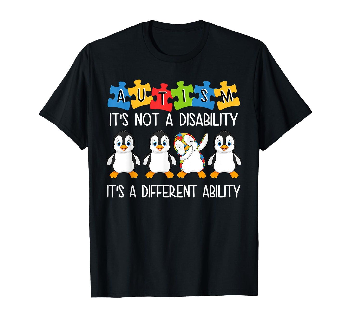 Penguin Autism Is Not A Disability It's A Different Ability T-Shirt