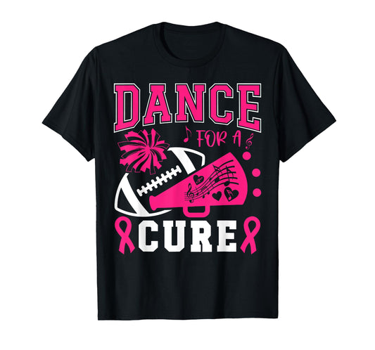 Dance For A Cure Breast Cancer Pink Ribbon Dance Team T-Shirt