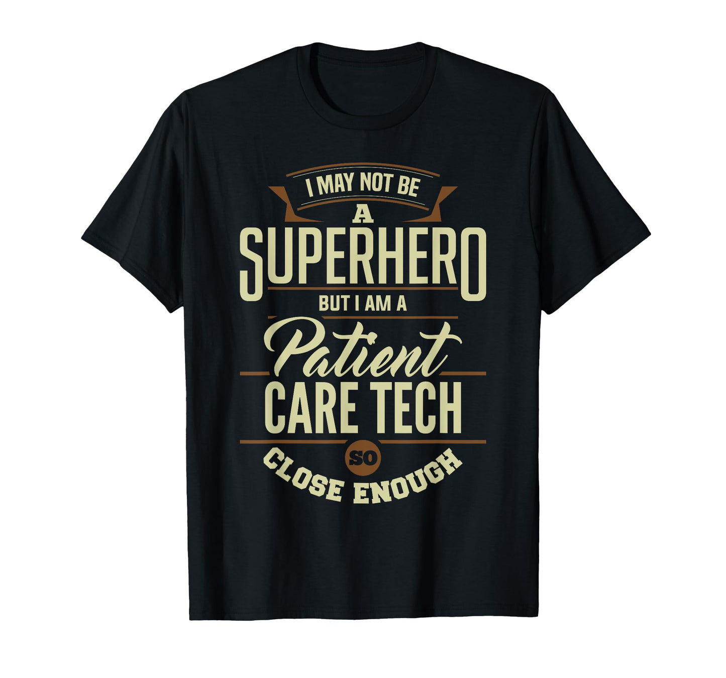 Superhero Patient Care Tech PCT Medical Technician Apparel T-Shirt
