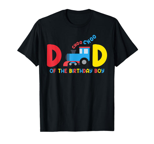 Dad Of The Birthday Boy Choo Choo Train Family Matching T-Shirt