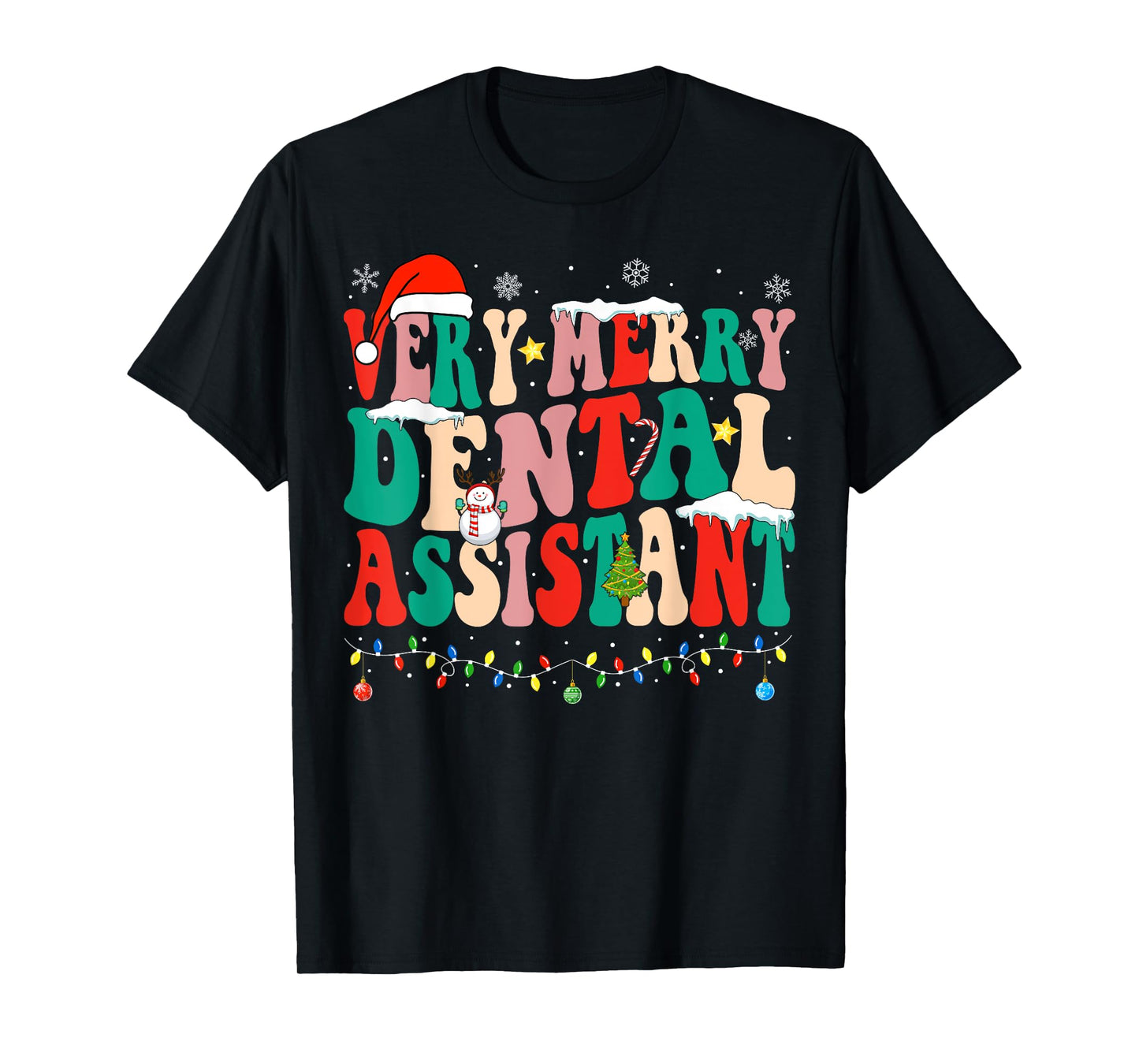 Very Merry Dental Assistant Christmas Dental Assistant T-Shirt