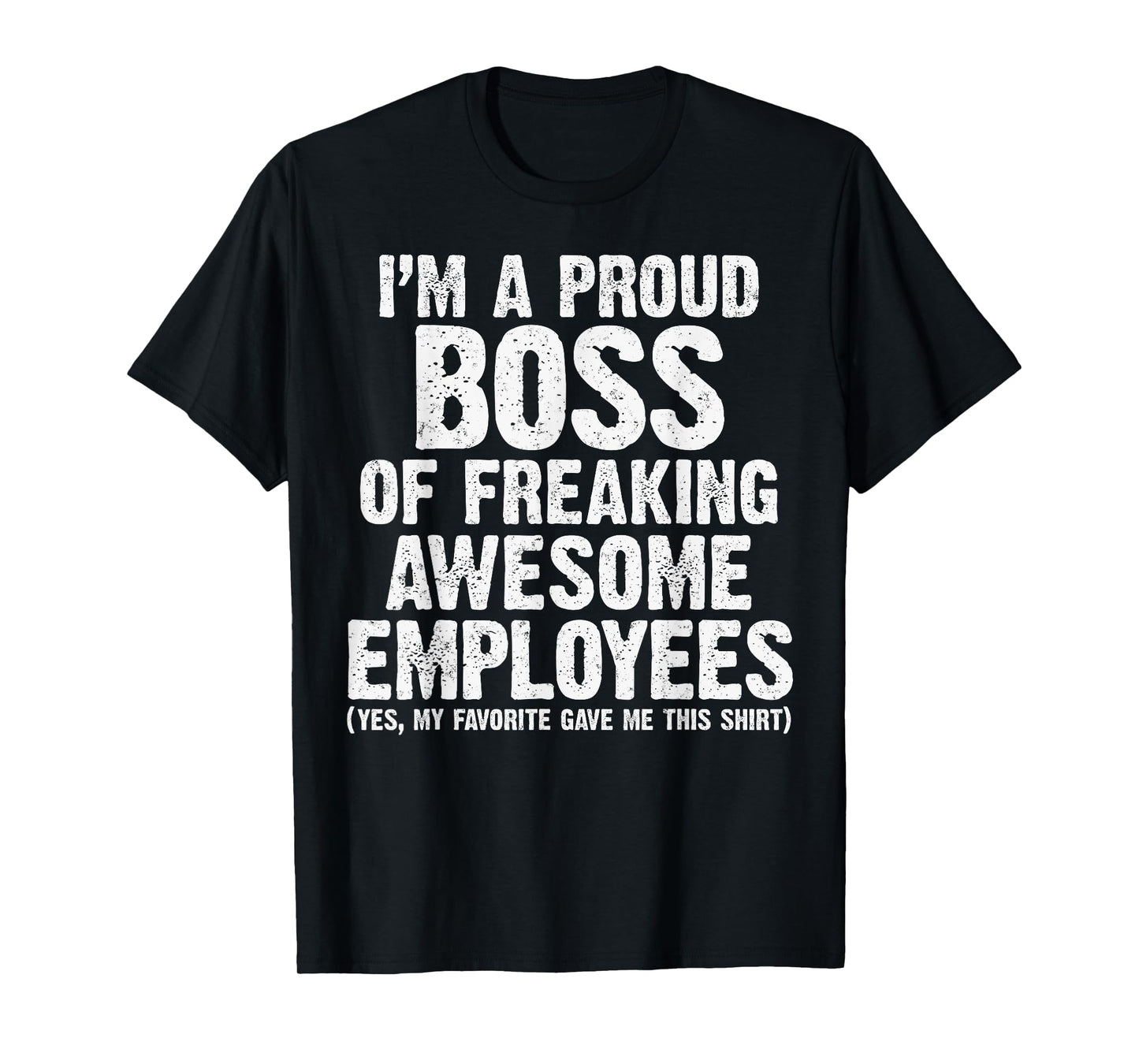 Funny Proud Boss of Awesome Employee Appreciation Office T-Shirt