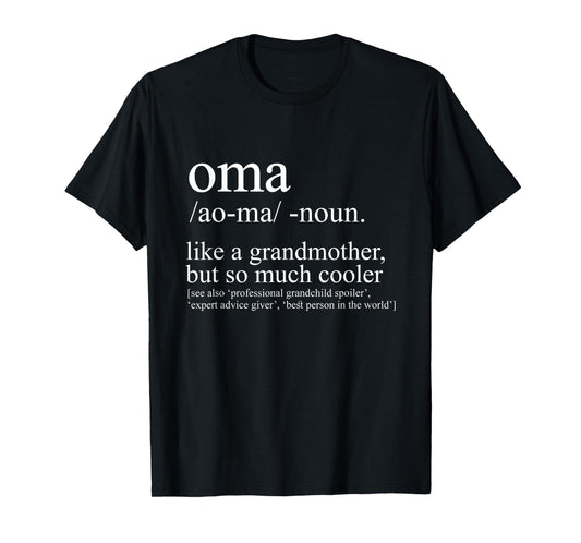 Oma Definition Funny Grandma Women Mother's Day Christmas T-Shirt