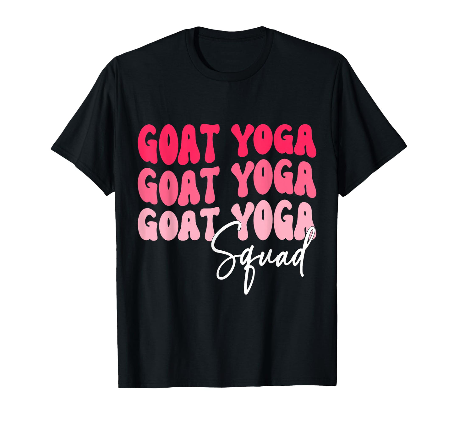 Goat Yoga Squad Funny Goat Yoga T-Shirt