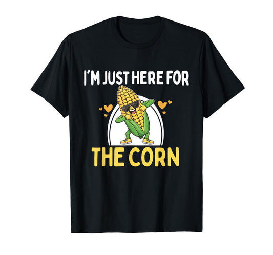 I'm Just Here For The Corn Funny Corn On The Cob T-Shirt