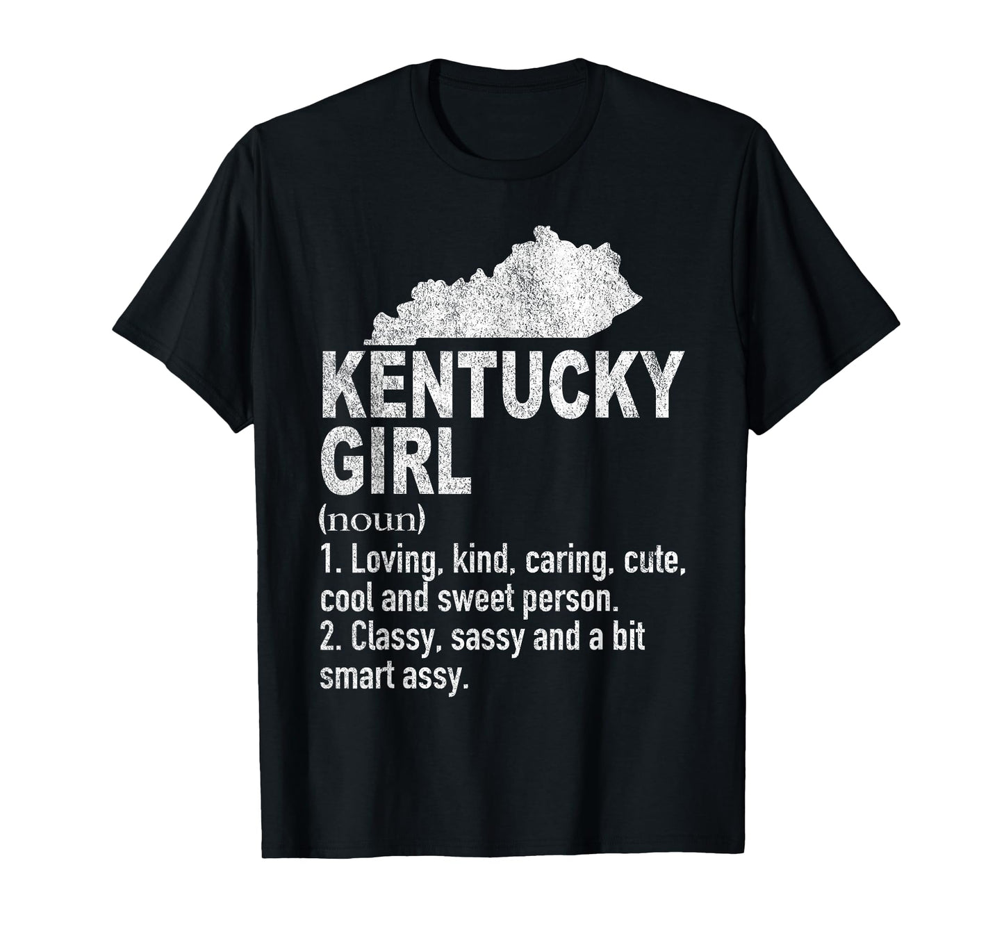Kentucky Girl Definition Funny Hometown Home Kentucky T-Shirt
