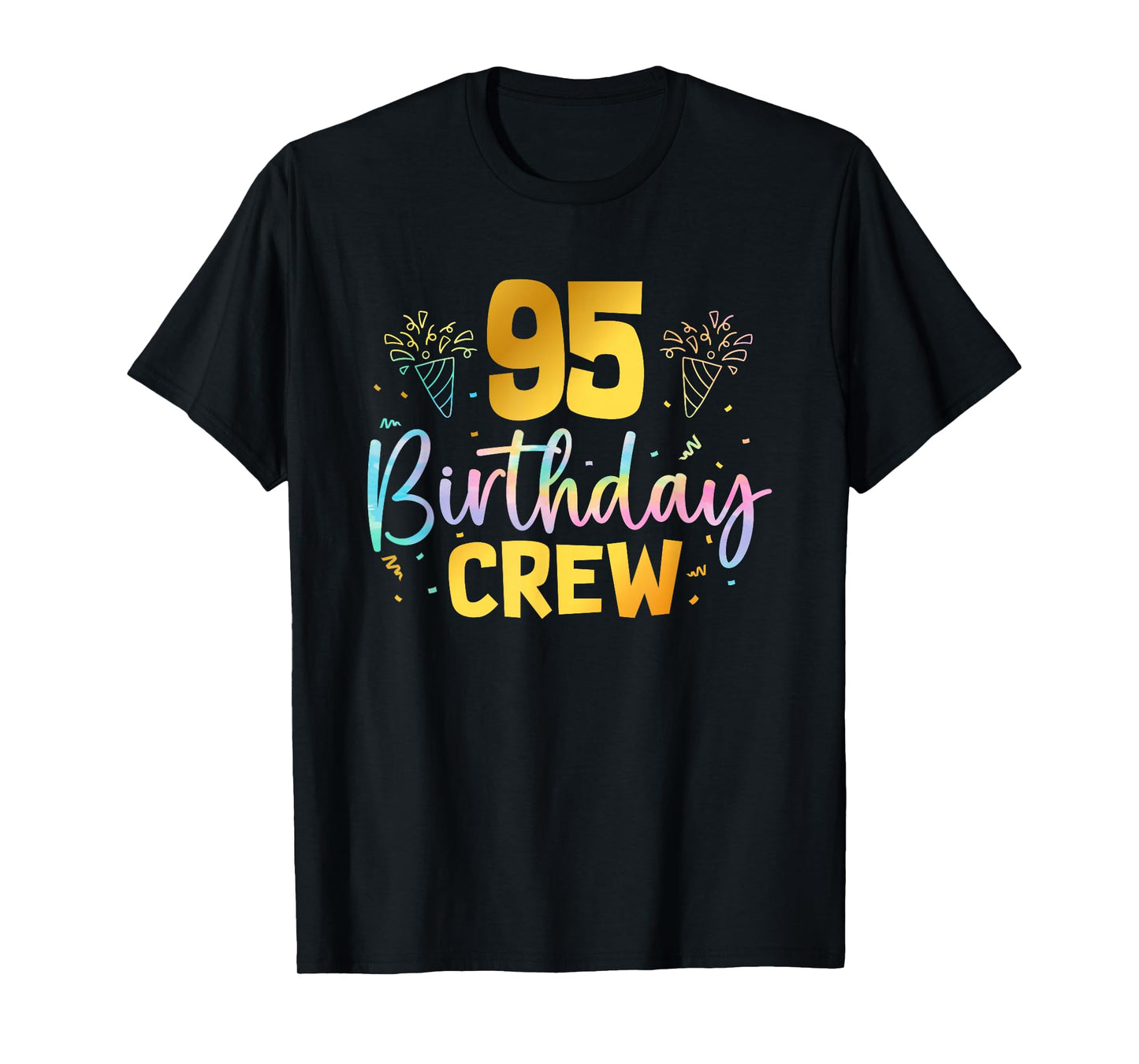 95th Birthday Crew 95 Years Old Birthday Party Group Family T-Shirt