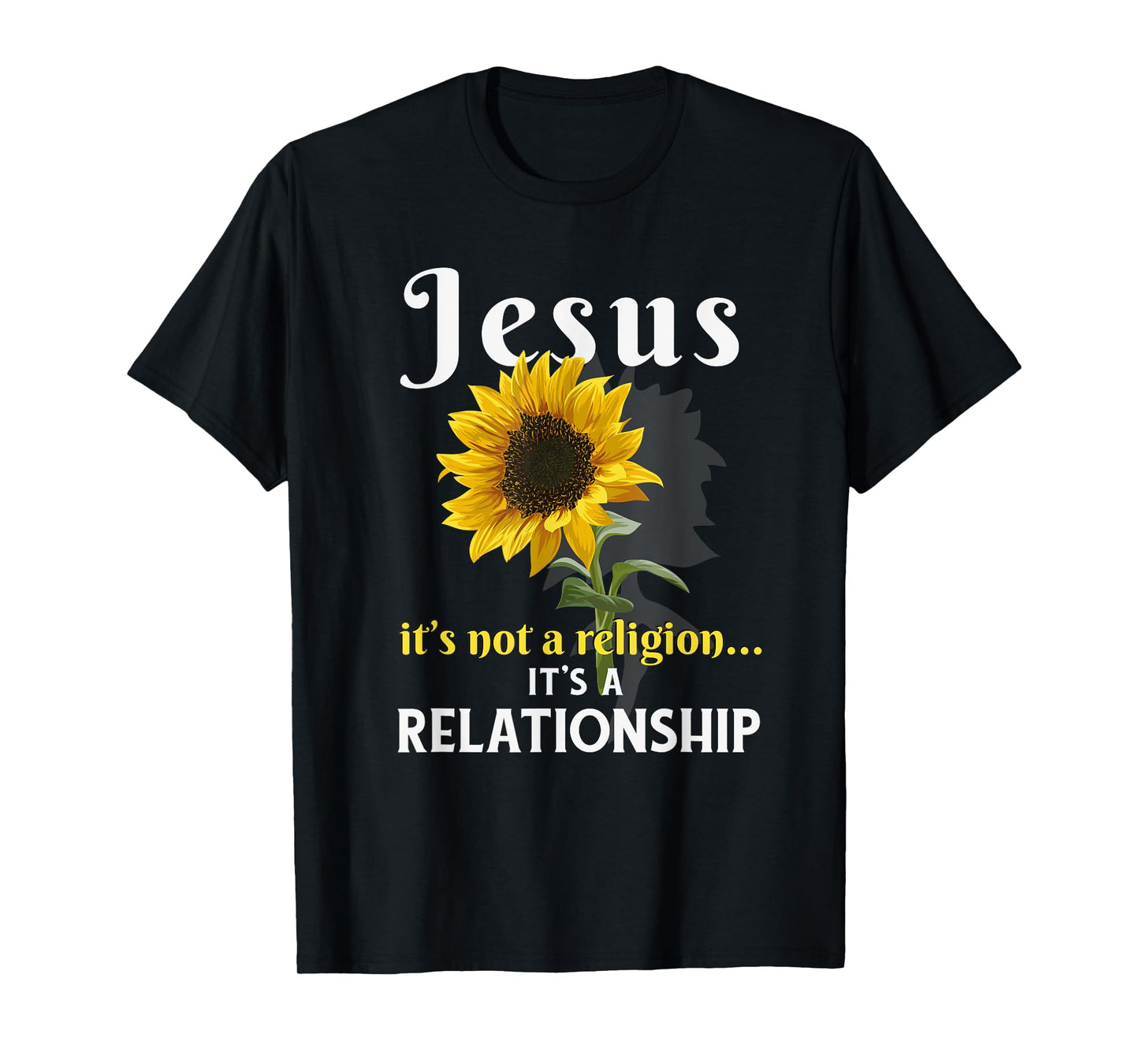Jesus It is not religion It's a relationship T-Shirt