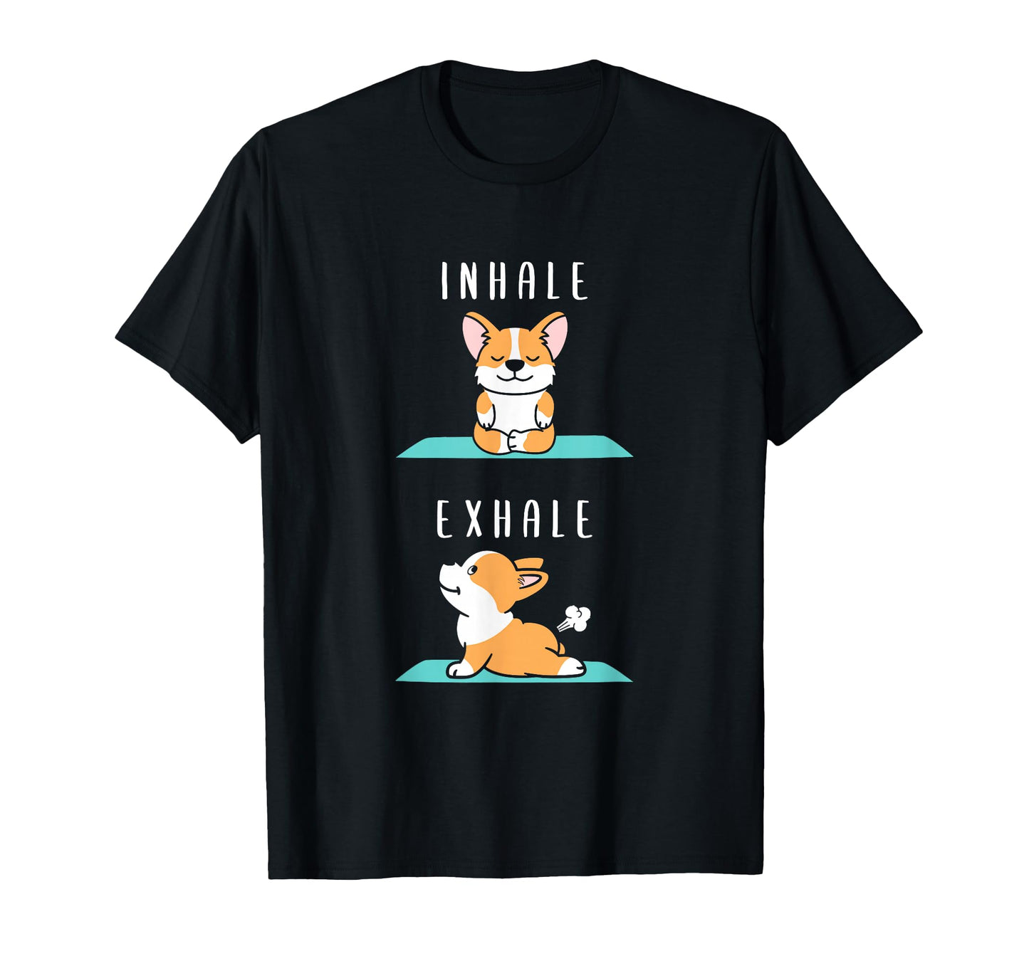 Inhale Exhale Namaste Yoga Corgi Dog Inner Meditation T-Shirt